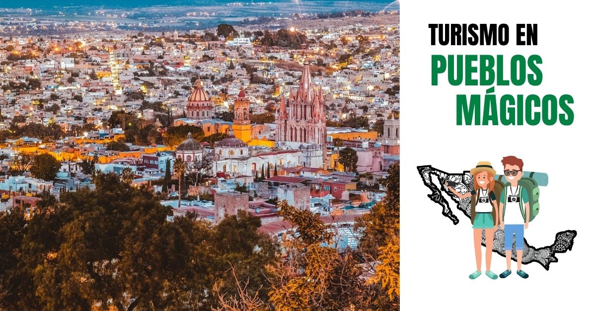 Turismo en Pueblos Mágicos